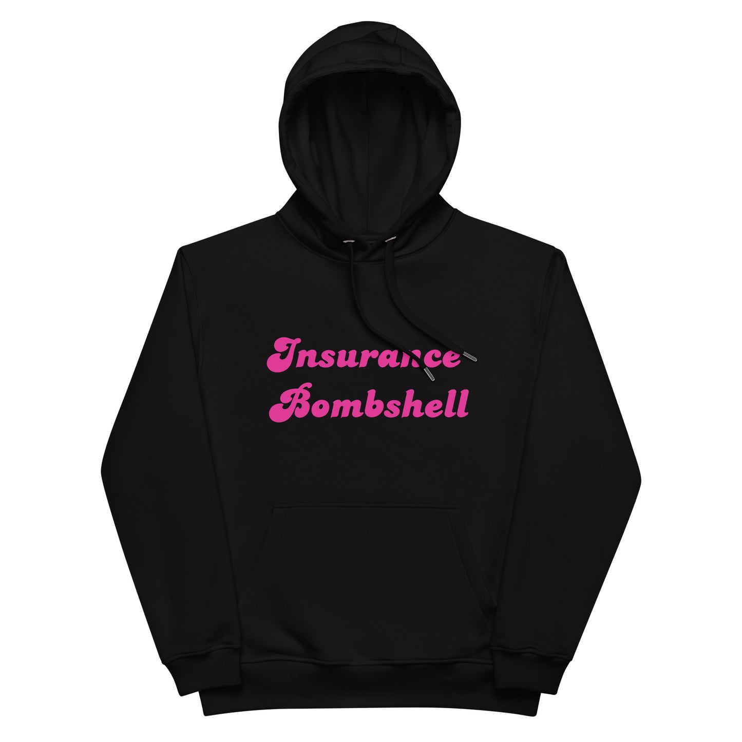 Insurance Bombshell Hoodie